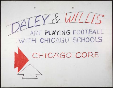 Handmade protest sign, opposing Daley & Willis, 1965